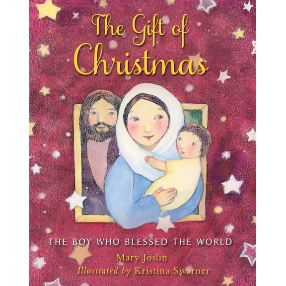 The Gift of Christmas: The Boy Who Blessed the World, (Paperback)