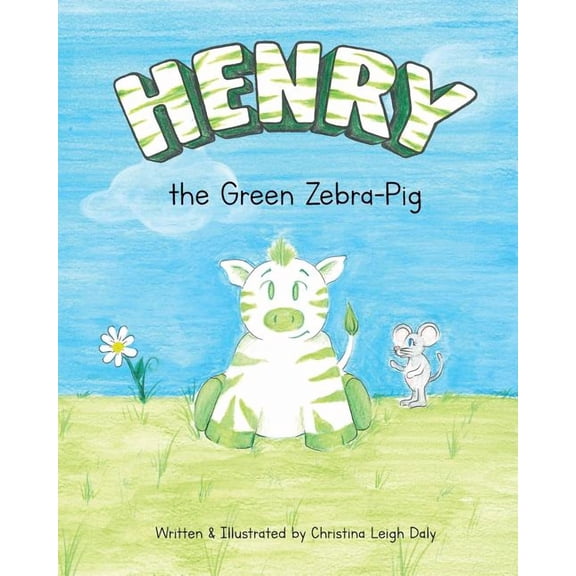 Henry the Green Zebra-Pig, (Paperback)