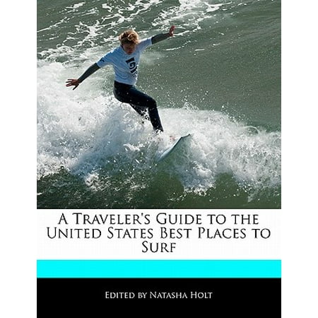 A Traveler's Guide to the United States Best Places to (Best Places To Surf In Oregon)