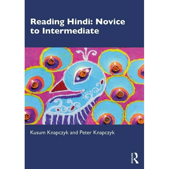 Reading Hindi: Novice to Intermediate, (Paperback)
