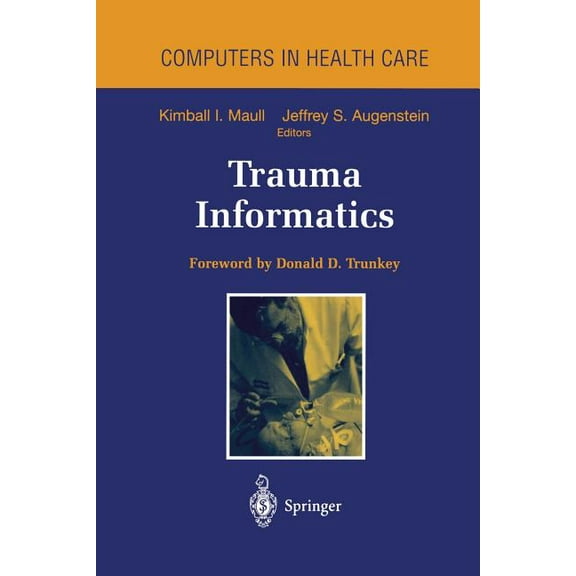Health Informatics Trauma Informatics, (Paperback)