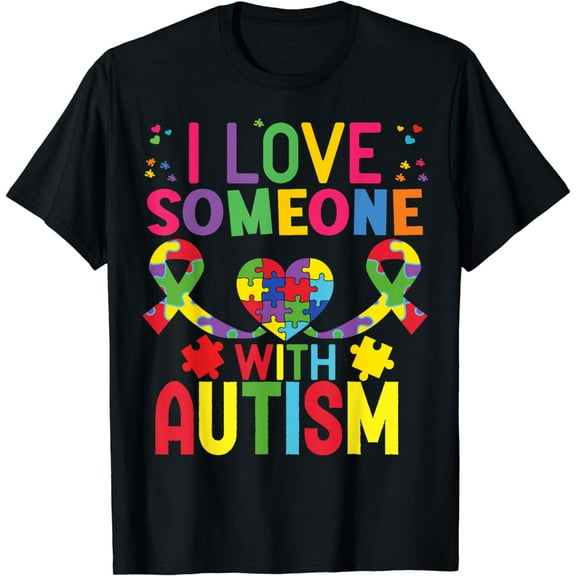 Autism Awareness Shirt I Love Someone With Autism Shirt T-Shirt mens t shirt,black,women,funny,misfits,men,journey