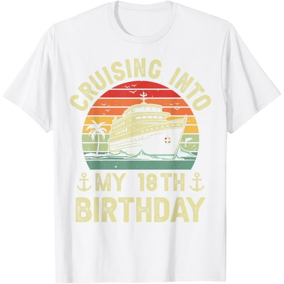 Exquisite and comfortable-Cruising Into My 18th Birthday Cruise 18 Year Old Bday Party T-Shirt