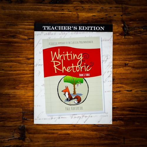 Pre-Owned Writing & Rhetoric Book 1: Fable - Teachers Edition - A one semester course for grades 3 or 4 and up (Paperback) 1600512178 9781600512179