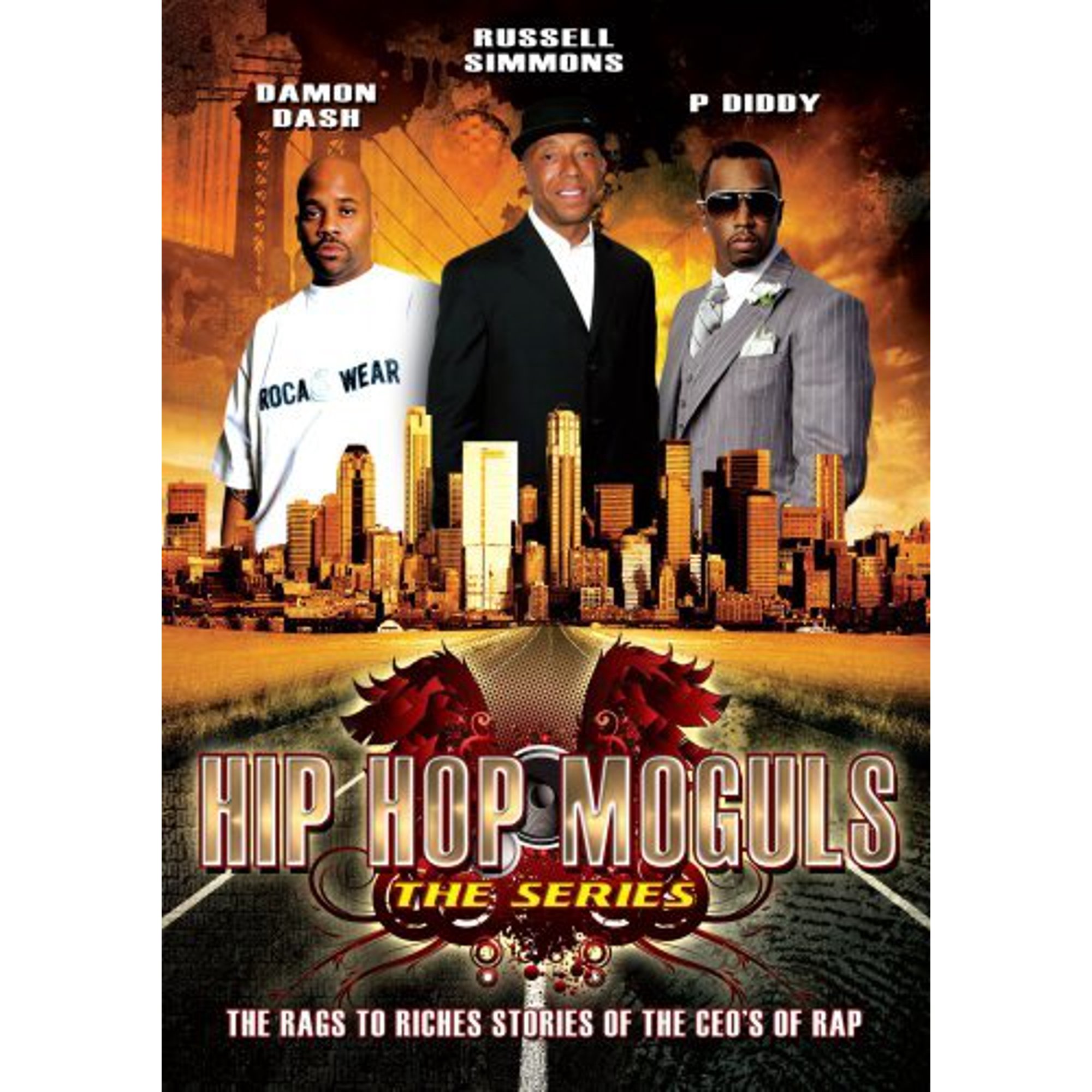 Hip Hop Moguls The Rags To Riches Stories Of Ceo S Of Rap Walmart Canada