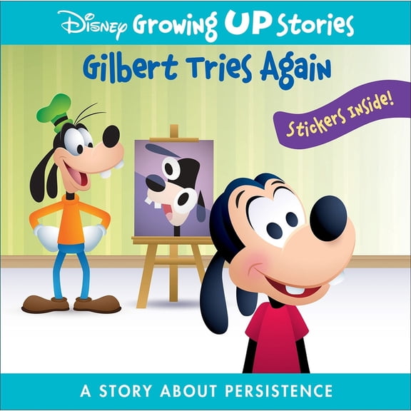 Pre-Owned Disney Growing Up Stories: Gilbert Tries Again a Story about Persistence (Paperback) 1503758133 9781503758131