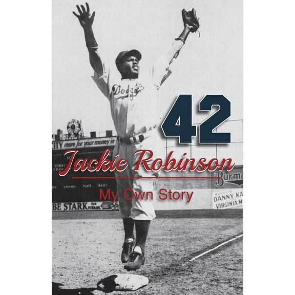 Jackie Robinson: My Own Story (Hardcover)