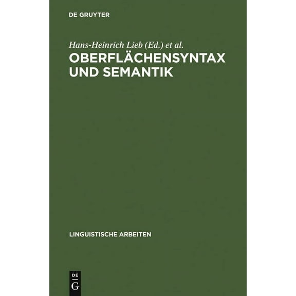Linguistische Arbeiten Oberflächensyntax und Semantik, Book 93, (Hardcover)