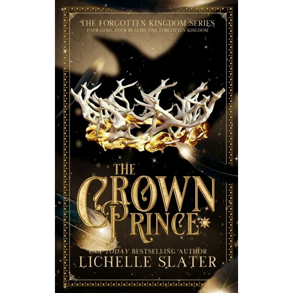 The Forgotten Kingdom The Crown Prince, Book 5, (Paperback)