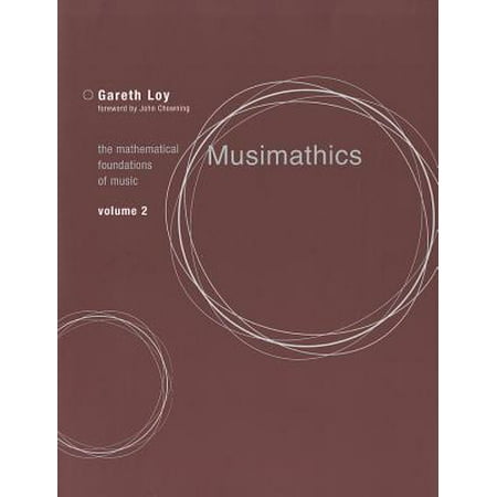 Mit Press Musimathics Volume 2 The Mathematical