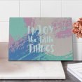 thumbnail image 2 of Enjoy the Little Things Cutting Board, Inspirational Hand Lettering Words on Grunge Color Smear Background, Decorative Tempered Glass Cutting and Serving Board, Small Size, Multicolor, by Ambesonne, 2 of 5
