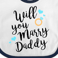thumbnail image 4 of Inktastic Will You Marry Daddy-ring Boys or Girls Baby Bib, 4 of 4