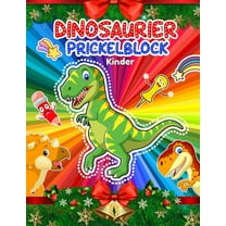 Prickelblock Dinosaurier Kinder : Prickelset Kinder Dinosaurier - Prickelbilder Set Kinder zu Prickeln Und Ausmalen Für Kinder Ab 5 - 7 - Prickel-set Einhorn Lerne Schneiden, Ausmalen, Prickeln Für Junge und Mädchen (Paperback)