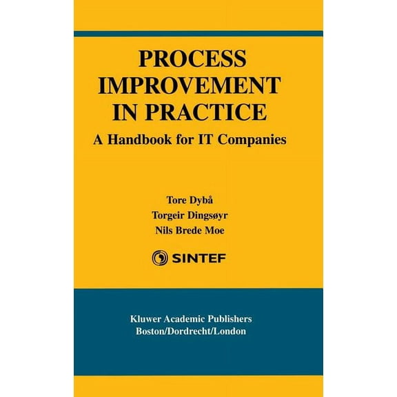 International Software Engineering Process Improvement in Practice: A Handbook for It Companies, Book 9, (Hardcover)