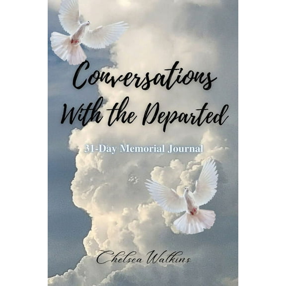 Conversations With the Departed, (Paperback)