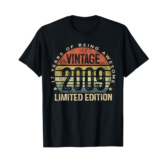 Vintage 2009 Limited Edition 17-Year-Old 17th Birthday T-Shirt
