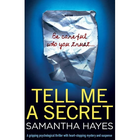 Tell Me a Secret : A Gripping Psychological Thriller with Heart-Stopping Mystery and (Best Suspense Thrillers Of All Time)