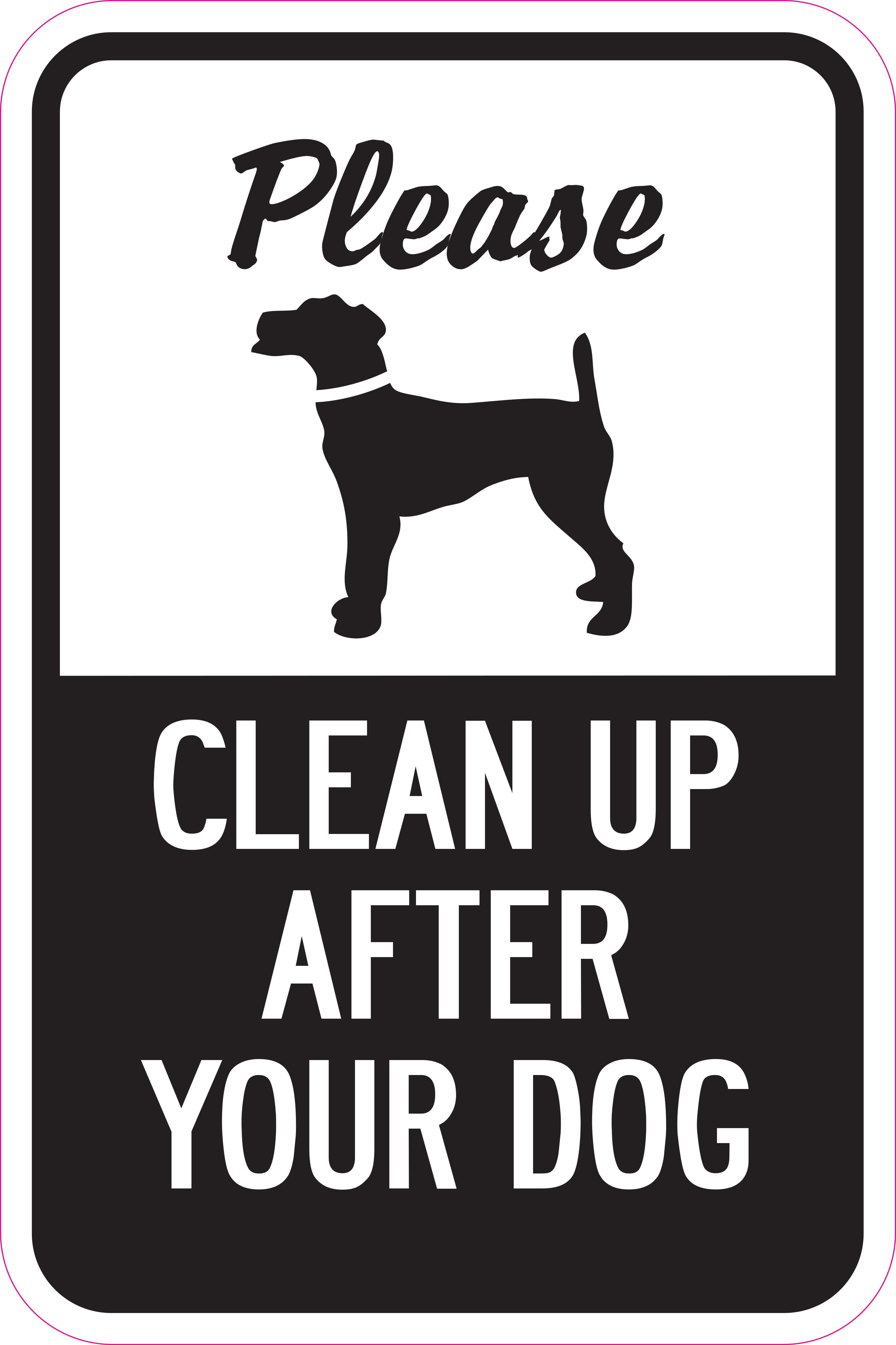 Please Clean Up After Your Dog Sign 12" x 18" Heavy Gauge Aluminum