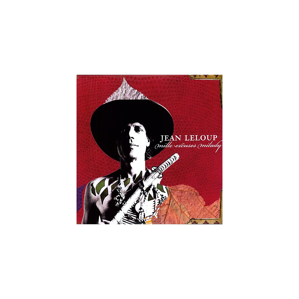 Alliance Jean Leloup Mille Excuses Milady