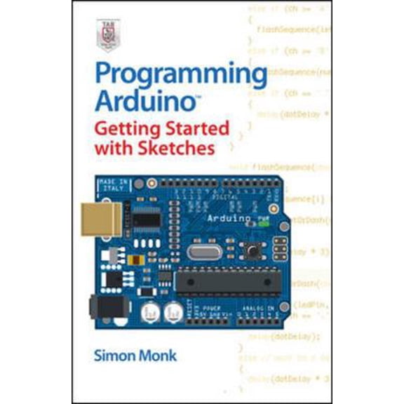 Pre-Owned Programming Arduino: Getting Started With Sketches (Paperback) 0071784225 9780071784221