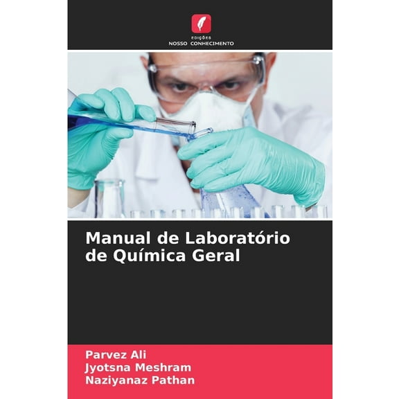 Manual de Laboratório de QuÃÂmica Geral, (Paperback)