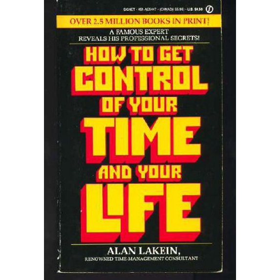 Pre-Owned How to Get Control of Your Time and Your Life (Unknown) 0451154479 9780451154477