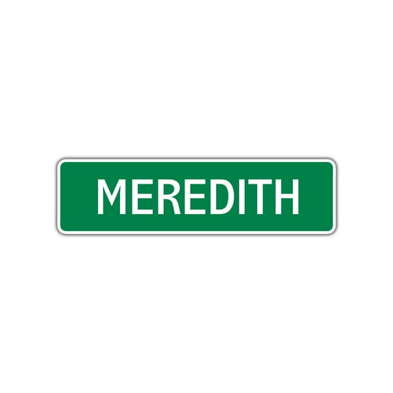 Meredith Girls Children Name Letter Printed Plaque Decoration Novelty Label Indoor Outdoor Unique Wall Unique Aluminum Metal Sign 4"x18"
