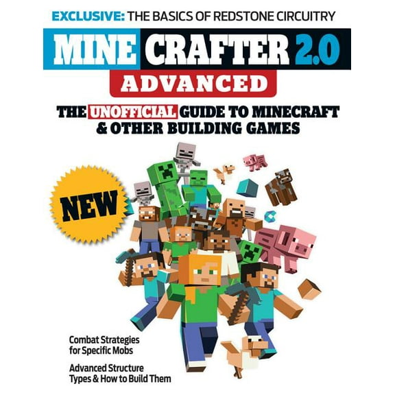 Minecrafter 2. 0 Advanced: The Unofficial Guide to Minecraft and Other Building Games