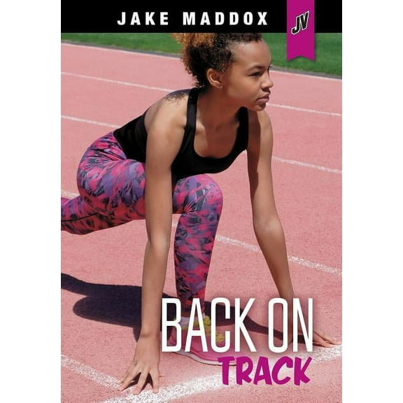 Jake Maddox Jv Girls Back on Track, (Paperback)