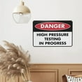 thumbnail image 6 of Danger High Pressure Testing In Progress Sign Tin Sign Warning Metal Sign Vintage Sign Wall Decor for Home Farm Bar Coffee Shop Club Decoration 8x12 Inch, 6 of 7