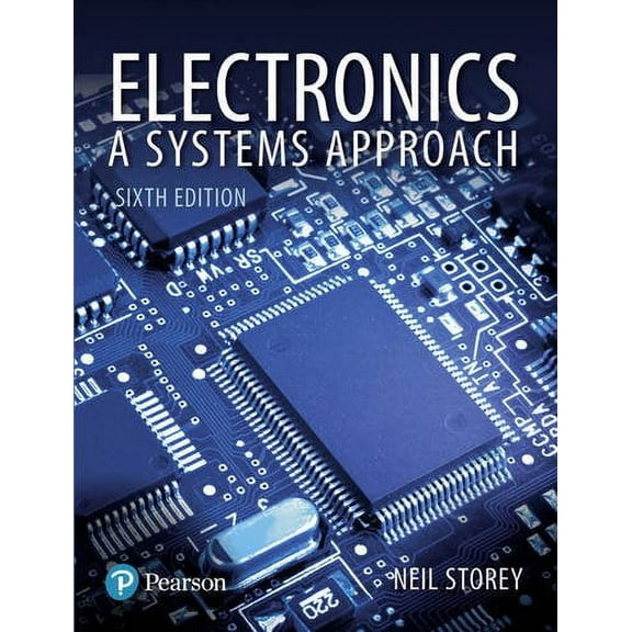 Electronics : A Systems Approach