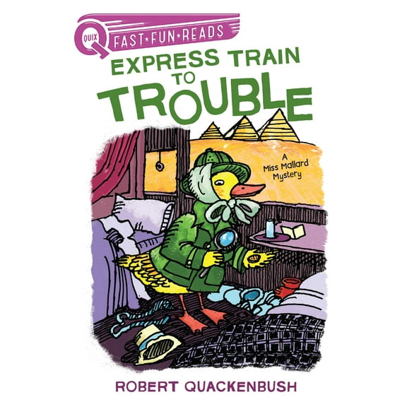 A Miss Mallard Mystery: Express Train to Trouble : A QUIX Book (Hardcover)