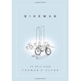 thumbnail image 1 of Bikeman: An Epic Poem, 1 of 2