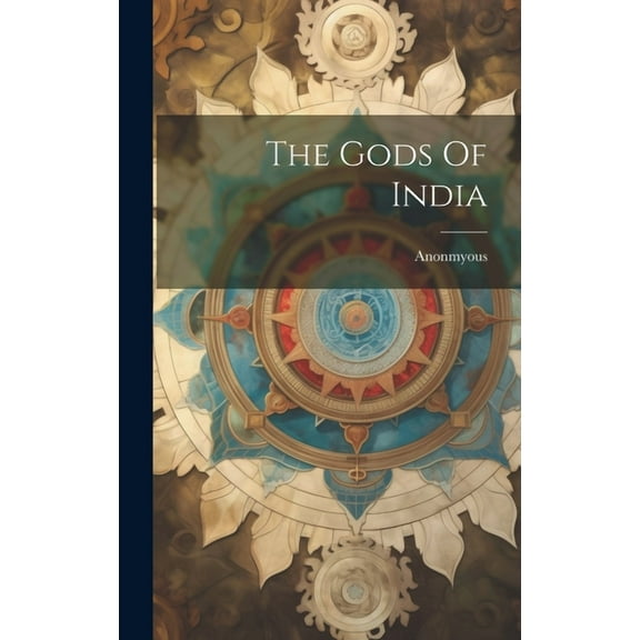 The Gods Of India (Hardcover)