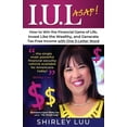 thumbnail image 3 of Iul ASAP: How to Win the Financial Game of Life, Invest Like the Wealthy, and Generate Tax-Free Income with One 3-Letter, (Paperback), 3 of 3
