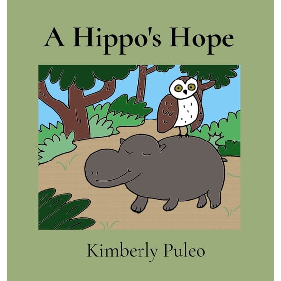 A Hippo's Hope, (Hardcover)