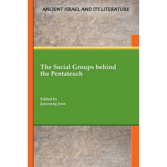 The Social Groups behind the Pentateuch (Paperback)