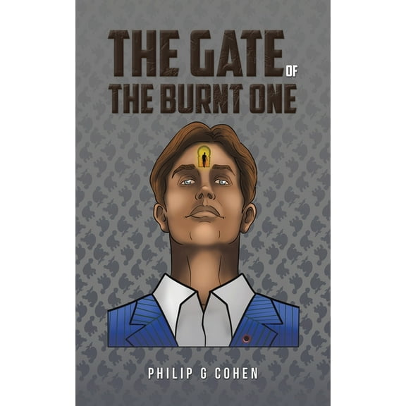 The Gate of the Burnt One, (Hardcover)