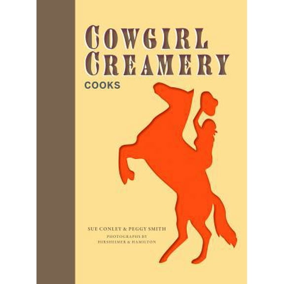 Pre-Owned Cowgirl Creamery Cooks (Hardcover) 1452111634 9781452111636