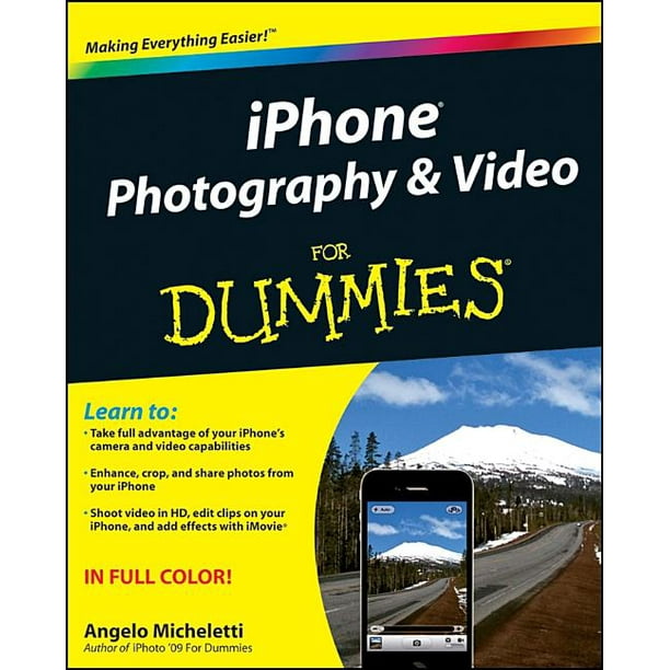 For Dummies Iphone Photography And Video For Dummies Paperback Walmart Com