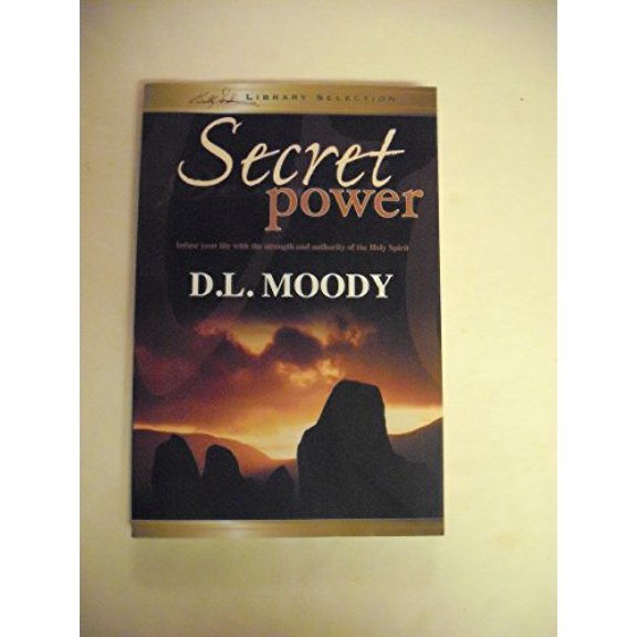 Pre-Owned Secret Power Infuse your life with strength and authority of the Holy Spirit (Billy Graham Library Selection) (Paperback) 1603742395 9781603742399