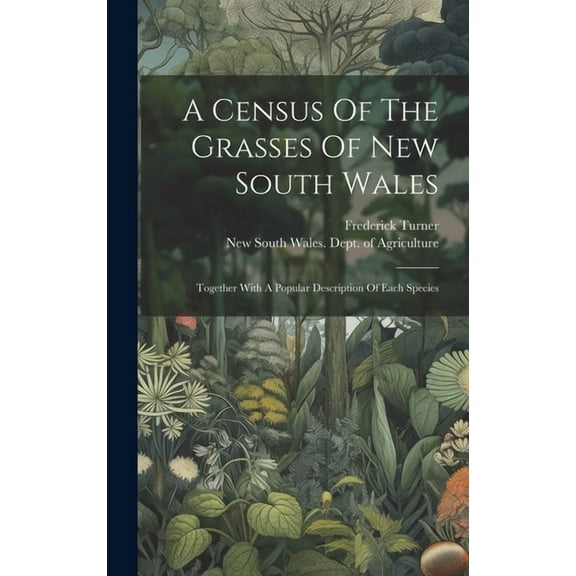 A Census Of The Grasses Of New South Wales (Hardcover)