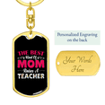 thumbnail image 3 of Best Mom Teacher  Stainless Steel or 18k Gold Premium Swivel Dog Tag Keychain, 3 of 16