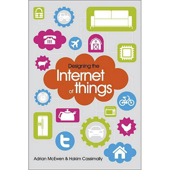 Designing the Internet of Things (Paperback)