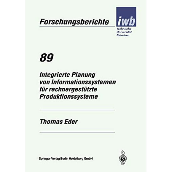 Système d'Informations Intégré pour Nettoyage de Produits (iwb Forschungsberichte) (Édition Allemande)