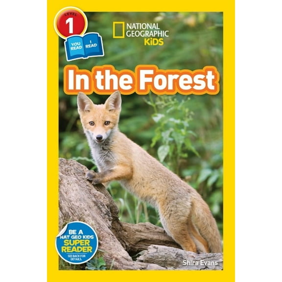 National Geographic Kids Readers In the Forest (National Geographic Kids Readers, Level 1/Co-Reader), (Hardcover)