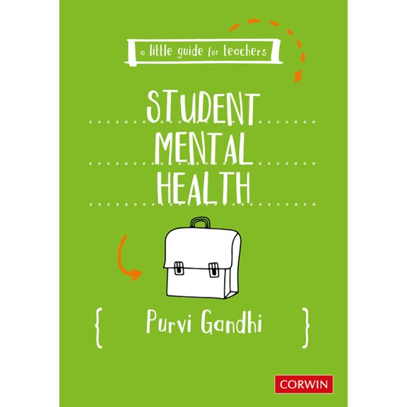 A Little Guide for Teachers A Little Guide for Teachers: Student Mental Health, (Paperback)