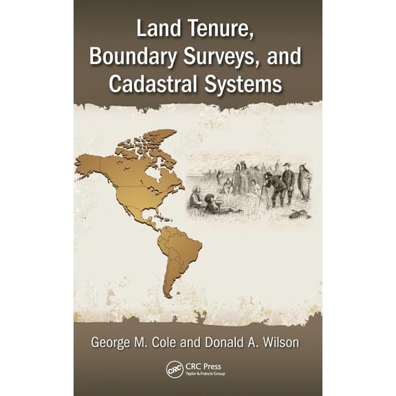 Land Tenure, Boundary Surveys, and Cadastral Systems, (Hardcover)