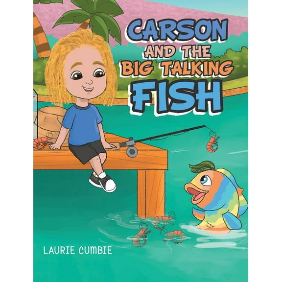 Carson and the Big Talking Fish