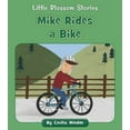 thumbnail image 1 of Pre-Owned Little Blossom Stories: Mike Rides a Bike (Paperback), 1 of 1